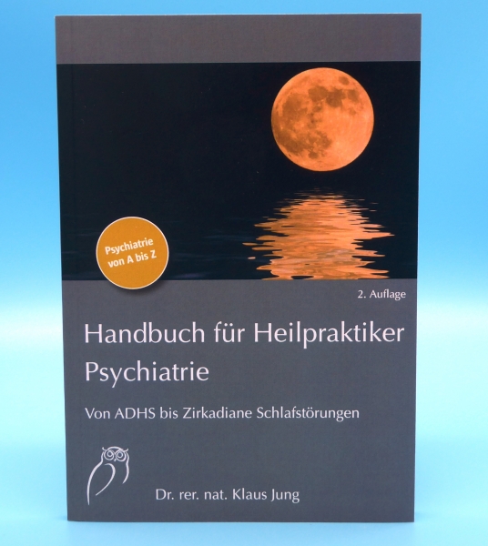 Handbuch für Heilpraktiker Psychiatrie